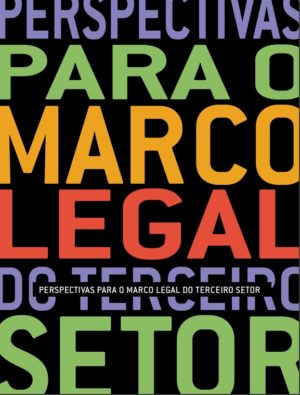 Perspectivas Para O Marco Legal Do Terceiro Setor Sinapse