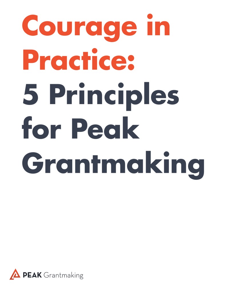 thumbnail of Courage_in_Practice-Principles_for_Peak_Grantmaking