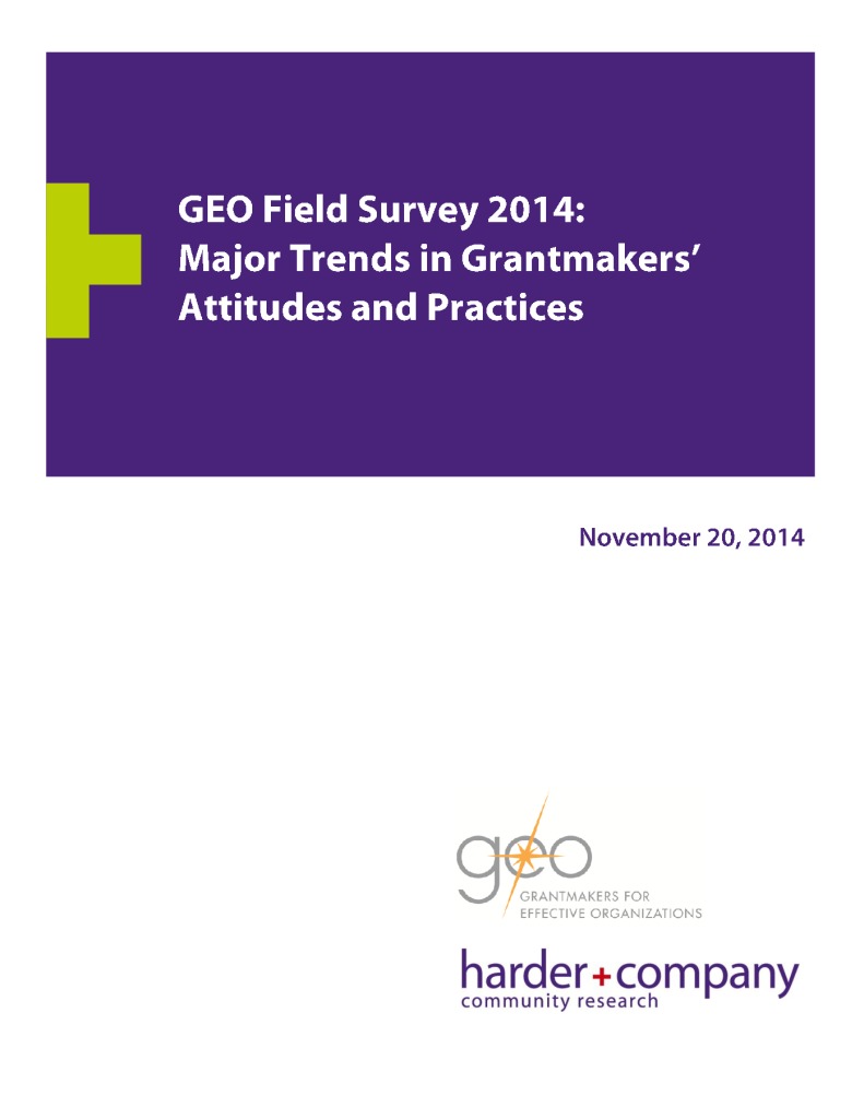 thumbnail of GEO Field Survey 2014_ Major Trends in Grantmakers’ Attitudes and Practices
